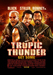Tropic-Thunder-Get-Some-Poster_summarysize.jpg